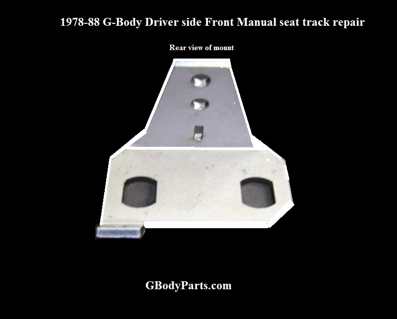 Gbody Driver Side Manual Seat Track Repair Leg Gbody Driver Side Manual Seat Track Repair Leg